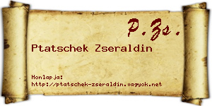 Ptatschek Zseraldin névjegykártya